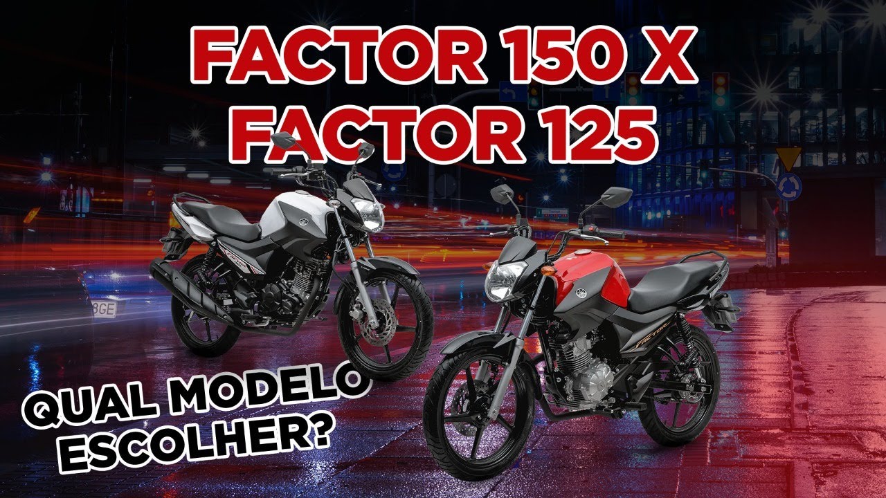 YAMAHA FACTOR 150 x FACTOR 125cc - QUAL A MELHOR ESCOLHA & CUSTO BENEFICIO ?