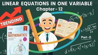 ICSE Class 8 Linear Equations: MASTER Brackets & Cross-Multiplication (Ex 12.1) News