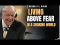 Calm in the Chaos: Rising Above a Fear-Filled World