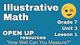 😉 7th Grade, Unit 3, Lesson 1 "How Well Can You Measure?"  IM Math - Tutorial