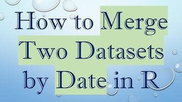 How to Merge Two Datasets by Date in R