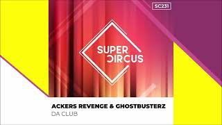 Jackers Revenge & Ghostbusterz - Da Club (Original Mix) 2023 Resimi
