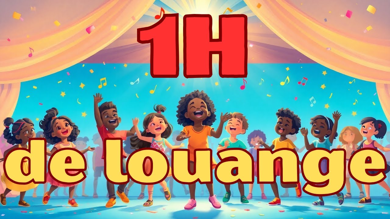 🌈 1H de Louange Chrétienne pour Enfants ✨ | Musique Joyeuse pour Louer Dieu 🎶
