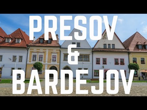 Presov and Bardejov | Slovakia 2016