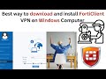 Best way to download and install FortiClient VPN on Windows Computer | Download and install SSL VPN image