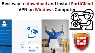 Best way to download and install FortiClient VPN on Windows Computer | Download and install SSL VPN screenshot 1