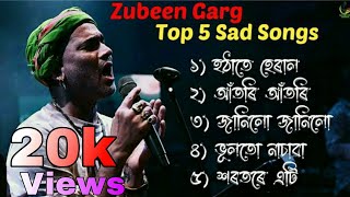 Zubeen Garg Sad Song || Top 5 Old Sad Song by Zubeen Garg || Sad Song by Zubeen Garg || Zubeen Garg