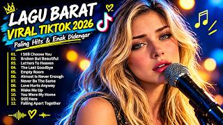 LAGU BARAT VIRAL TIKTOK 2026 🔥 | Paling Hits & Enak Didengar | Official FYP Playlist
