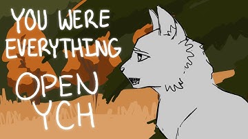 You Were Everything // OPEN YCH PMV