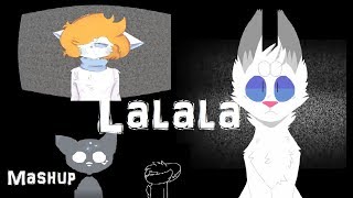 LALALA (Mashup)