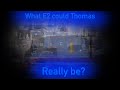 What kind of e2 thomas is