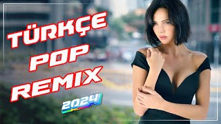 Türkçe Pop Şarkılar Remix 2024 ✨ Ayın En Çok Dinlenen Remix Şarkılarının Listesi 💫💕🔊