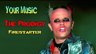 The Prodigy - Firestarter (Official Song Lyrics)
