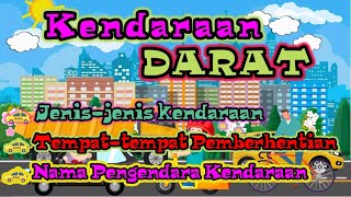 Video Pembelajaran PAUD dan SD Tema Kendaraan || Sub tema Kendaraan Darat