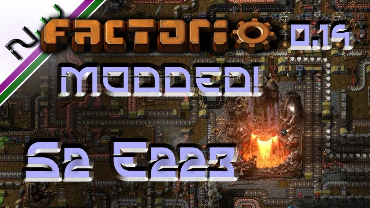 Factorio Modded 0.14 - Lets Play - S2 E223 - YouTube