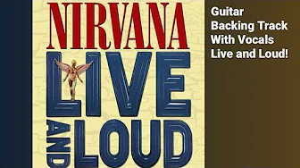 Nirvana - Come As You Are(Live and Loud/1993) - Guitar Backing Track With Vocals Nirvana - Come As You Are(Live and Loud/1993) - Guitar Backing Track With Vocals