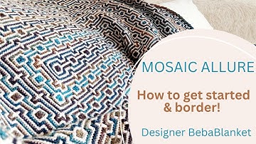 Hoe begin je met het haakpatroon voor rechthoekige mozaïeken met overlays? MOSAIC ALLURE. Ontwerp...