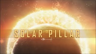 SOLAR PILLAR ☀ Epic Sci-Fi Music Mix by Twelve Titans Music ✴ When the Final Days of Sun are Upon Us