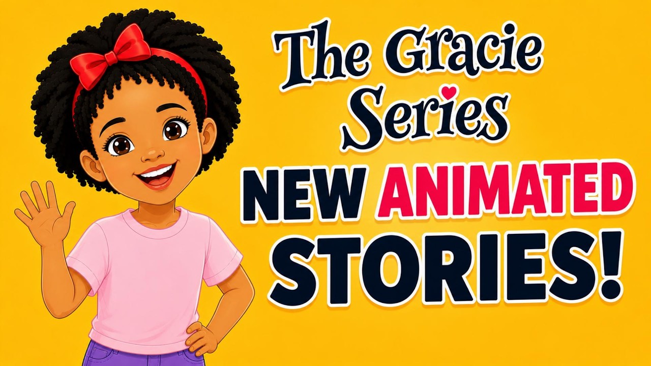 🎉 New Gracie Series Animated Stories Begin August 2, 2026!