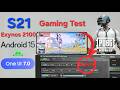 Galaxy S21 OneUI7[Android15] - PUBG Mobile 120Hz|90FPS