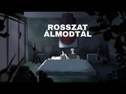 Dzsúdló - Rosszat álmodtál (Official Lyric Video)
