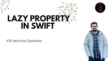 Lazy property in Swift  || iOS interview Questions