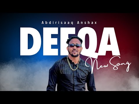 Abdirisaq Anshax Deeqa NEW Somali Music 2025 GOBFilms