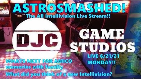 ASTROSMASHED - The ALL Intellivision LIVE STREAM!! Amico & More
