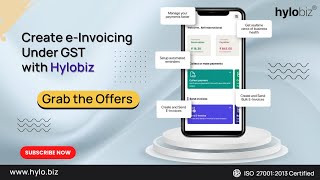 Best e-Invoicing Under GST | A Complete Overview of e-Invoicing System Under GST with Hylobiz