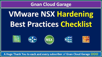 VMware NSX Hardening  - Best Practices Checklist
