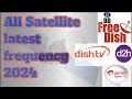 All Ku band Satellite frequency list latest update 2024 | Latest frequency list update 2024