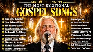 Michael Bennett – The Most Emotional Gospel Songs That Moved the Church to Tears 💔 (2026 Album)