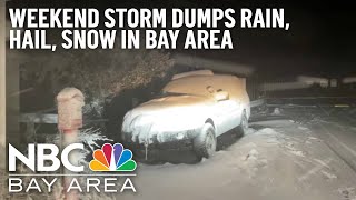 Weekend Storm Brings Rain, Hail and Snow to the Bay Area