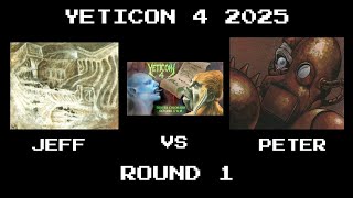 YETICON 4 | Round 1: Jeff vs. Peter @active_ate9183