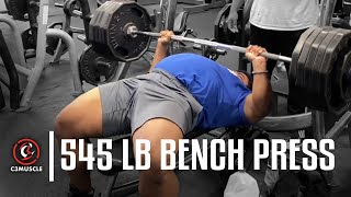 545 lb Bench Press | @C3Muscle