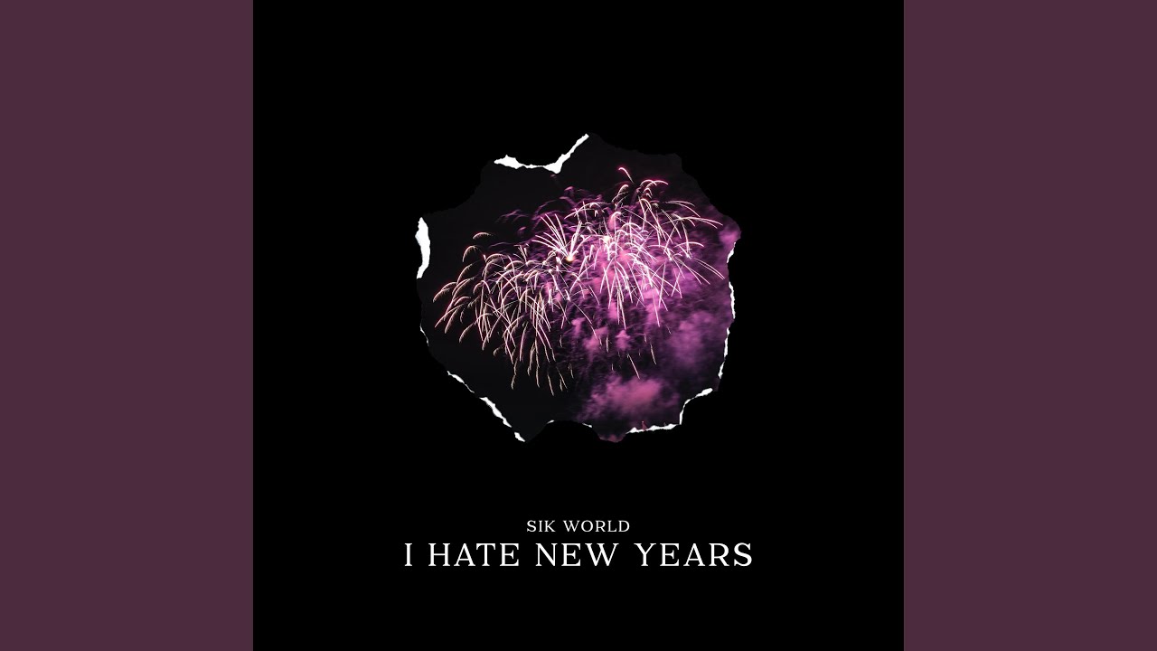 I Hate New Years