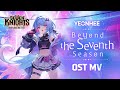 [Official] [Seven Knights Re:BIRTH] Beyond the Seventh Season MV Ver. by Yeonhee