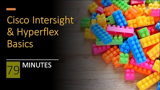 Cisco Intersight & Hyperflex Basics