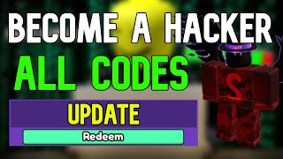 ALL Become a hacker to prove dad wrong tycoon CODES | Roblox Become a Hacker Codes (May 2023)