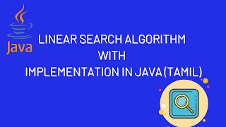 Linear Search Algorithm with Implementation in java (Tamil ) Must Know #2