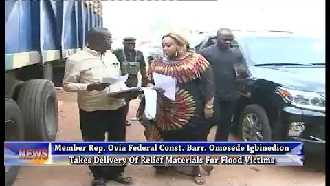 Member House Of Reps, Barr. Omosede Igbinedion Takes Delivery Of Relief Material For Flood Victims