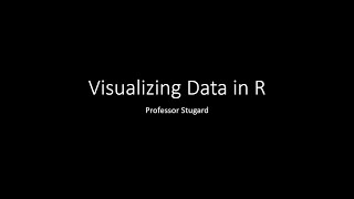 DS 2.2 - Visualizing Data in R
