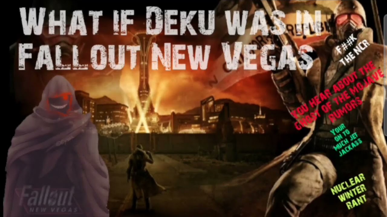 What if Deku was In Fallout New Vegas part 21(Nellis Outsiders)