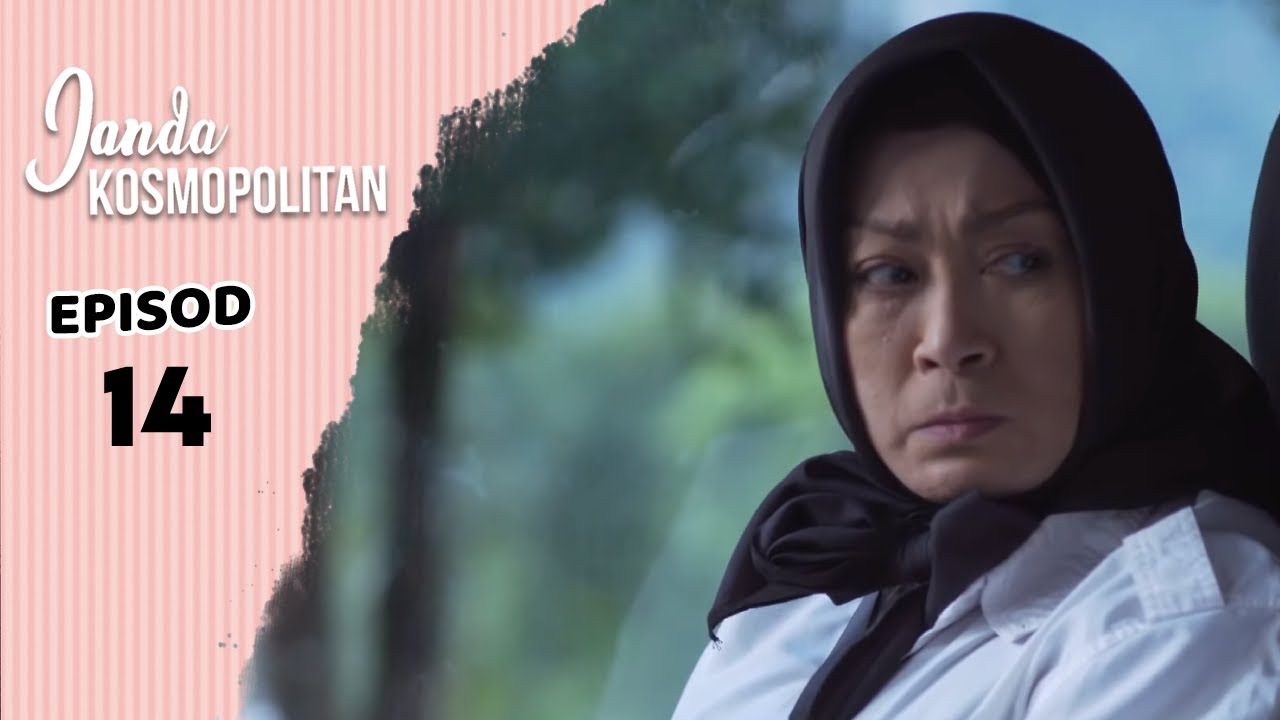 Janda Kosmopolitan Episod 14