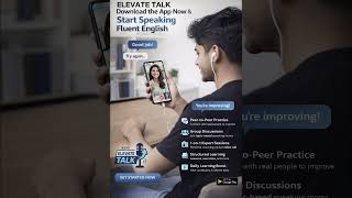 Elevate Talk App | Download on Play Store #englishspeakingapp #spokenenglish #englishapps #viral