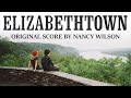 Nancy Wilson - Elizabethtown (Original Score)