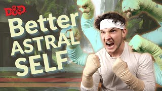 10 Unique Ideas for your ASTRAL SELF Monk Character Build | D&D