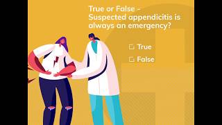 Appendicitis Quiz - Do you know the facts