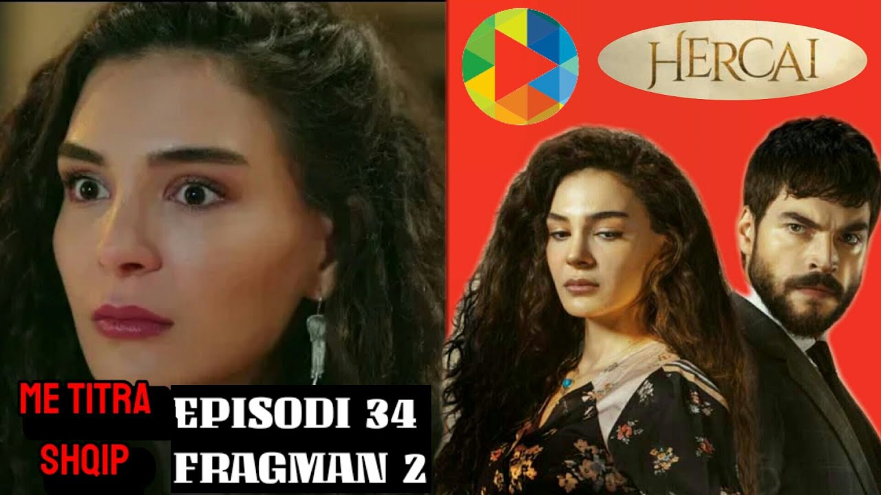 Serie Turc Hercai En Francais Hercai - Episodi 34 Fragman 2 ME TITRA SHQIP - YouTube