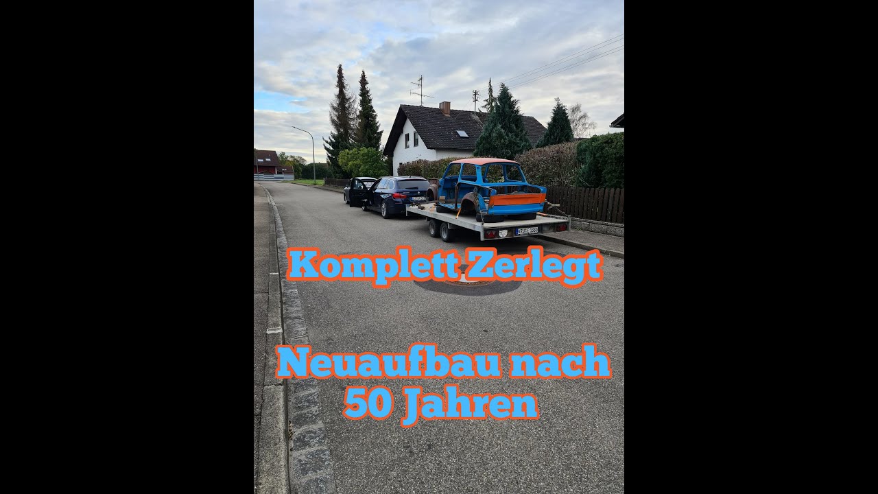 Trabant P601 Neuaufbau nach 50Jahren wie sieht er aus? - YouTube